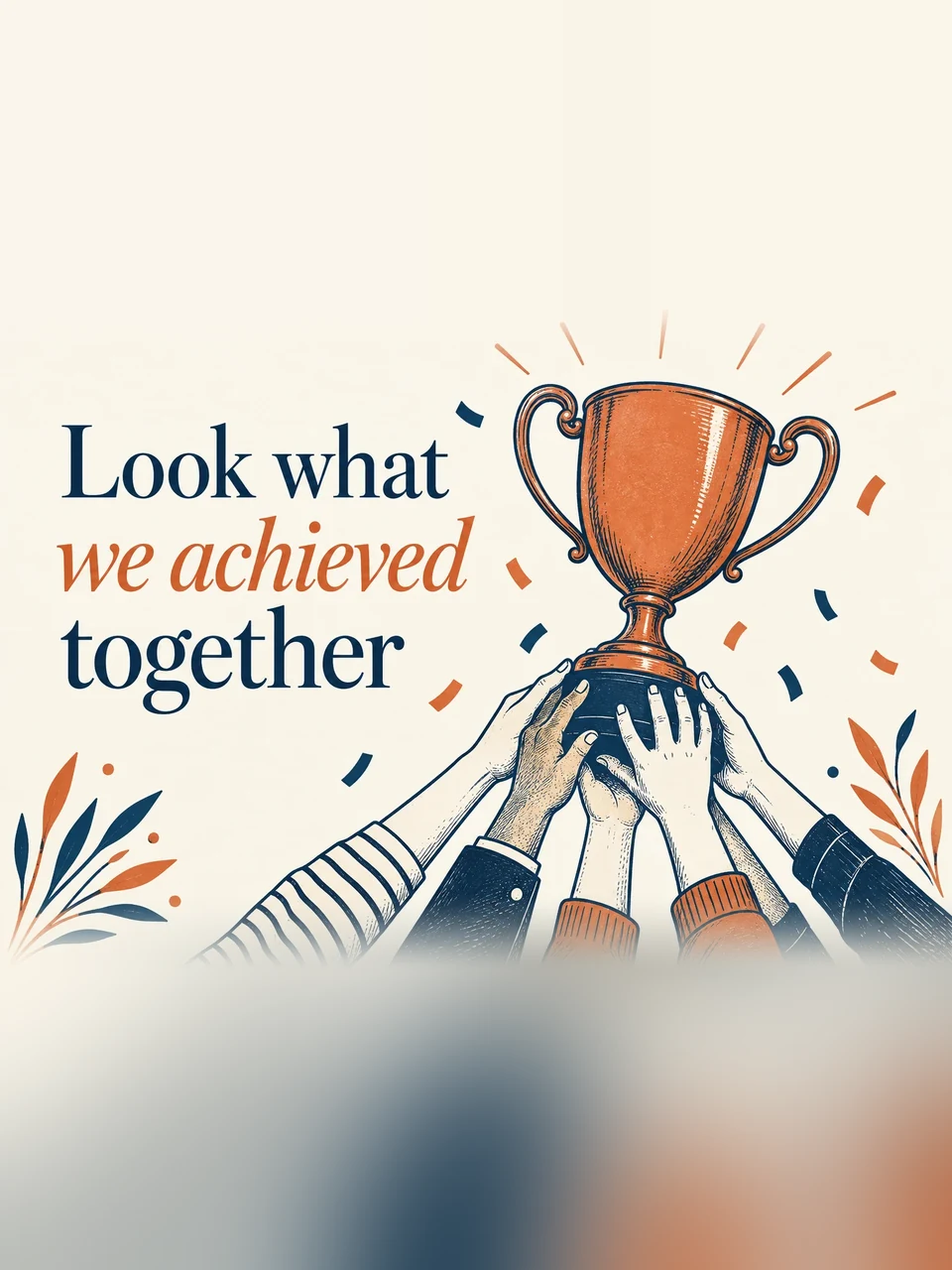 Look what we achieved together, Design 1